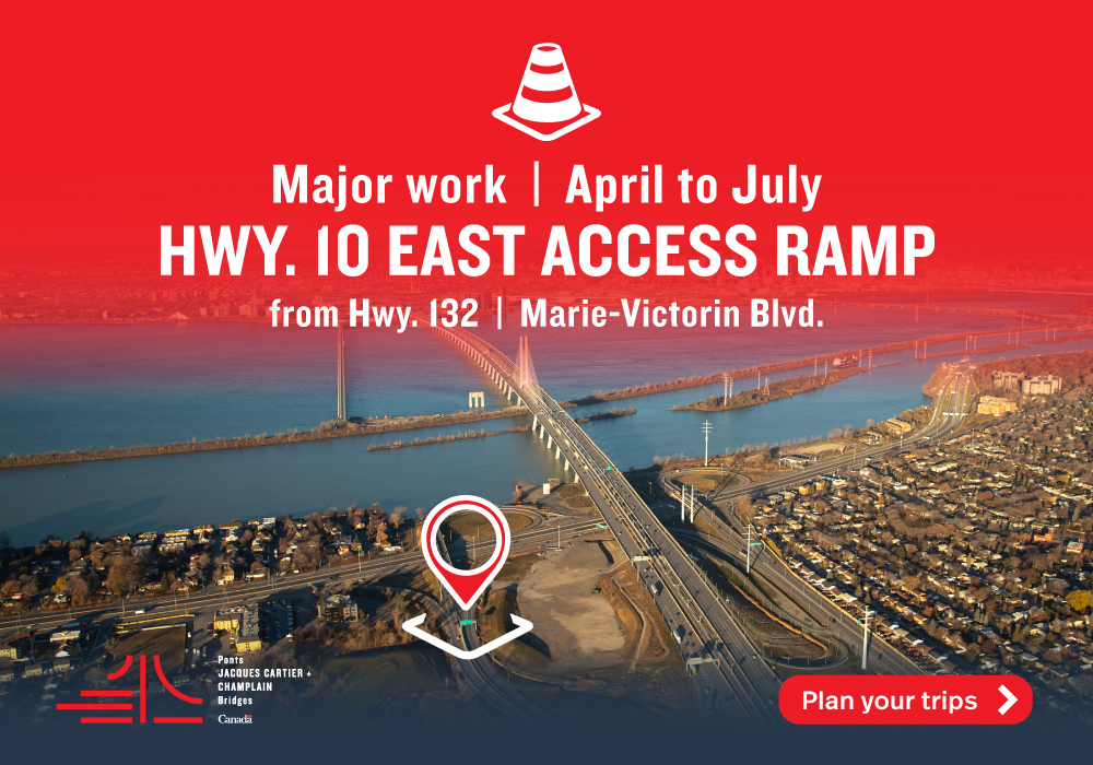Brossard Sector | Major work on the Hwy. 10 East access ramp from April 5 to July 31