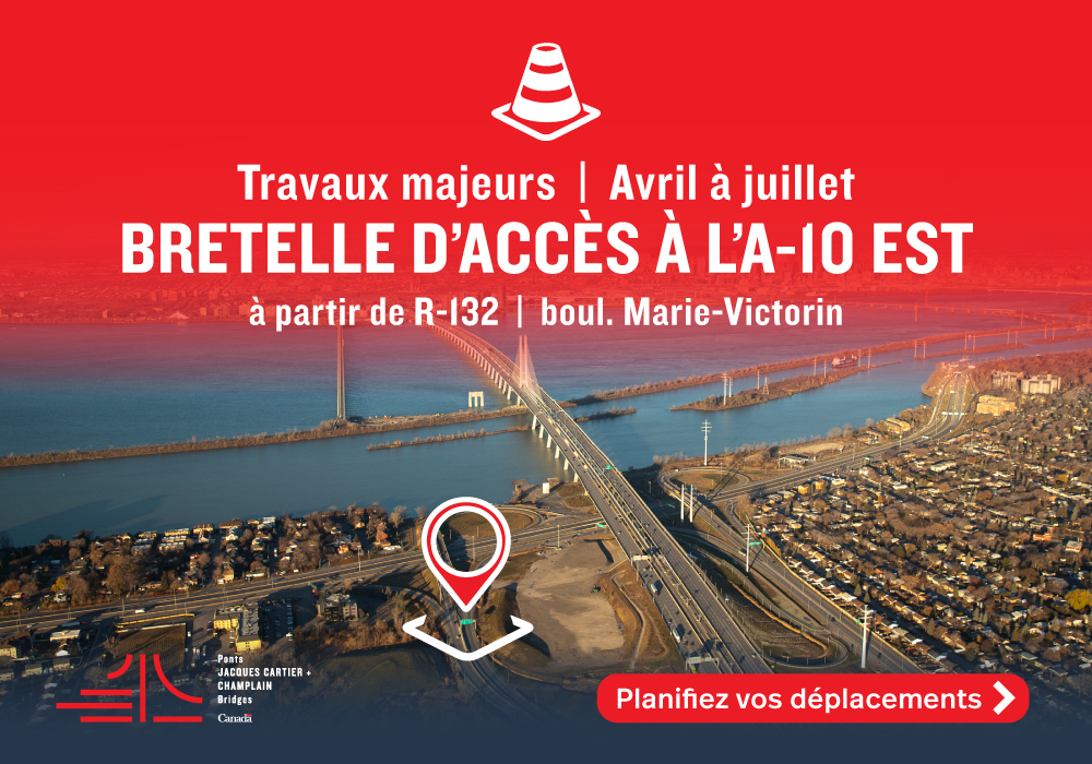 Secteur Brossard | Travaux majeurs dans la bretelle d'accès à l' A-10 Est du 5 avril au 31 juillet